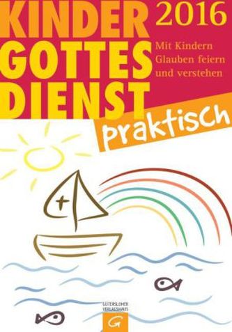 Kindergottesdienst praktisch 2016