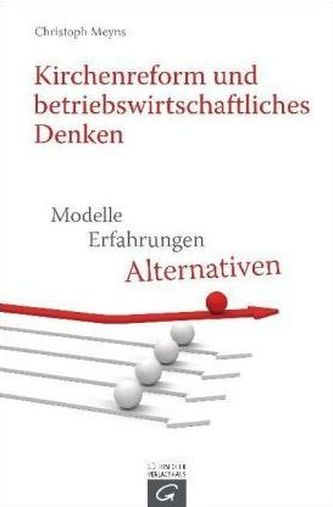 Kirchenreform und betriebswirtschaftliches Denken
