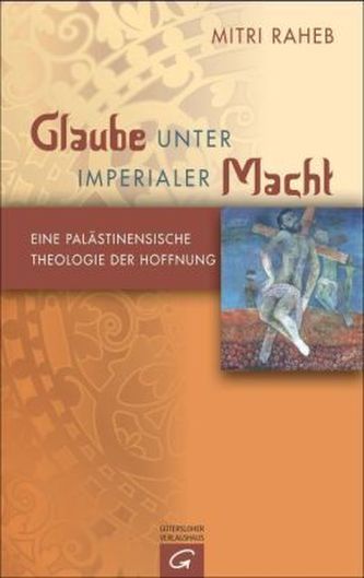 Glaube unter imperialer Macht Glaube unter imperialer Macht