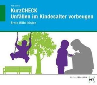Unfällen im Kindesalter vorbeugen