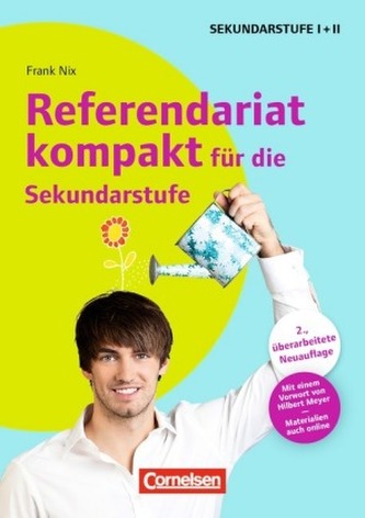 Referendariat kompakt für die Sekundarstufe I und II