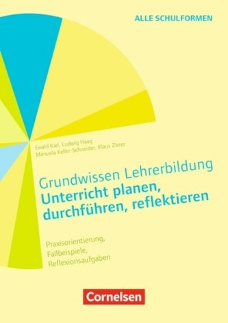 Unterrichten planen, durchführen, reflektieren
