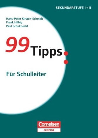 99 Tipps: Für Schulleiter