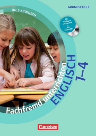 Fachfremd unterrichten, Englisch Klasse 1-4, m. Audio-CD