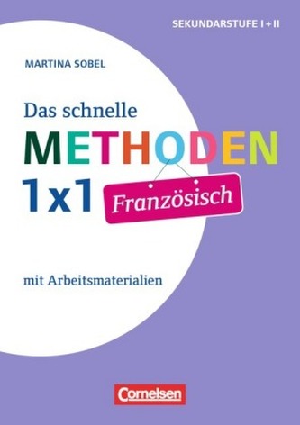 Das schnelle Methoden-1x1 Französisch