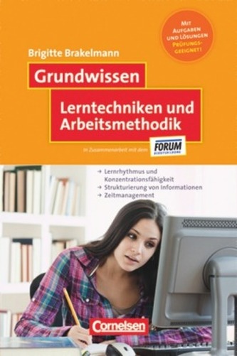 Grundwissen Lerntechniken und Arbeitsmethodik