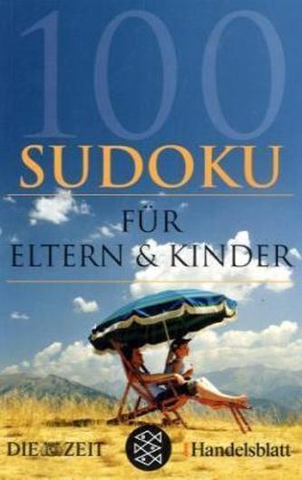 100 Sudoku für Eltern & Kinder