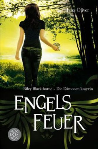 Riley Blackthorne - Die Dämonenfängerin: Engelsfeuer