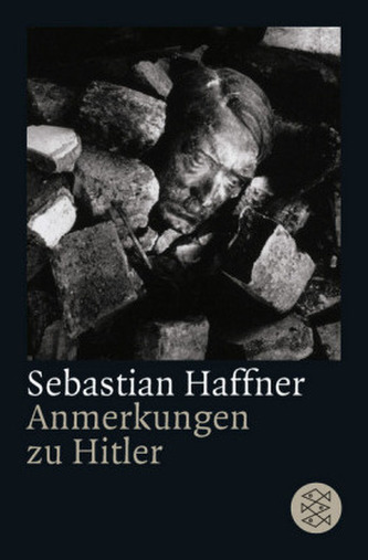 Anmerkungen zu Hitler Anmerkungen zu Hitler