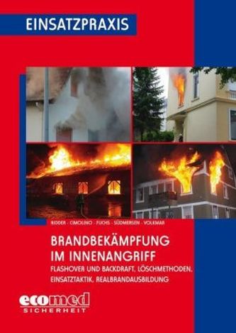 Brandbekämpfung im Innenangriff