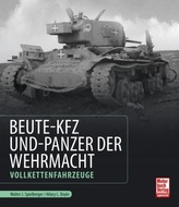 Beute-Kfz und Panzer der Wehrmacht