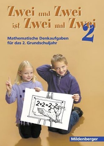 Zwei und Zwei ist Zwei mal Zwei
