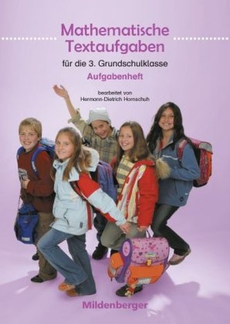 Mathematische Textaufgaben für die 3. Grundschulklasse, Aufgabenheft