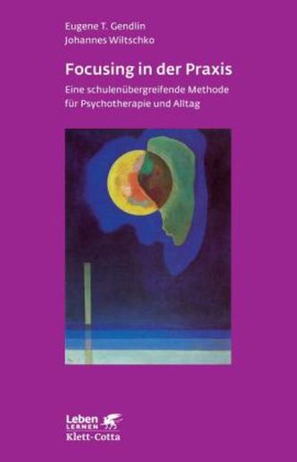 Focusing in der Praxis