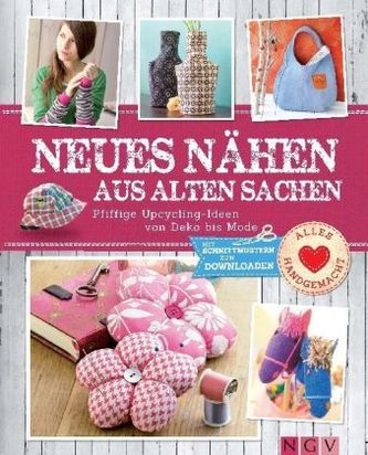 Neues nähen aus alten Sachen