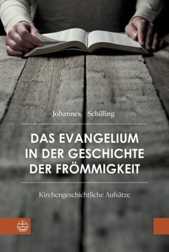 Das Evangelium in der Geschichte der Frömmigkeit