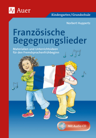 Französische Begegnungslieder, m. Audio-CD