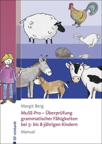MuSE-Pro - Überprüfung grammatischer Fähigkeiten bei 5- bis 8-jährigen Kindern