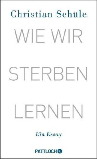 Wie wir sterben lernen