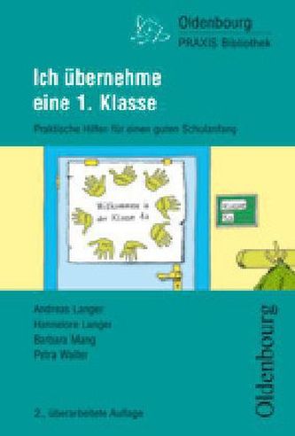 Ich übernehme eine 1. Klasse Ich übernehme eine 1. Klasse