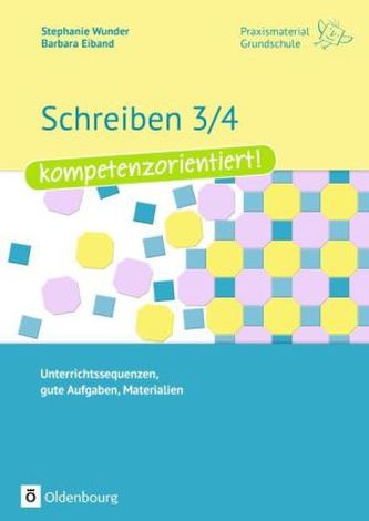 Schreiben 3/4 - kompetenzorientiert!