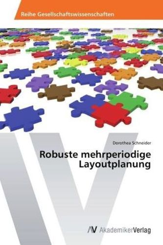Robuste mehrperiodige Layoutplanung