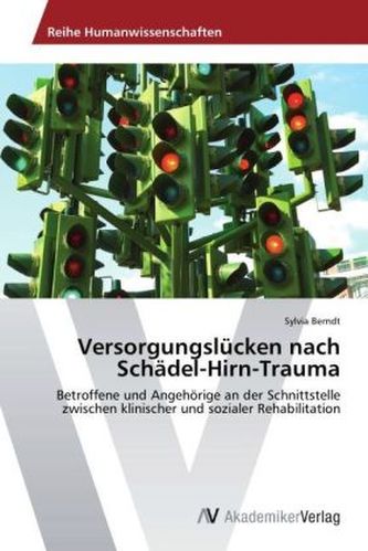 Versorgungslücken nach Schädel-Hirn-Trauma