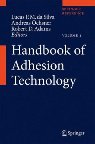 Handbook of Adhesion Technology. Vol.1