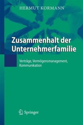Zusammenhalt der Unternehmerfamilie Zusammenhalt der Unternehmerfamilie