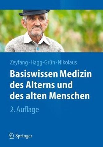 Basiswissen Medizin des Alterns und des alten Menschen