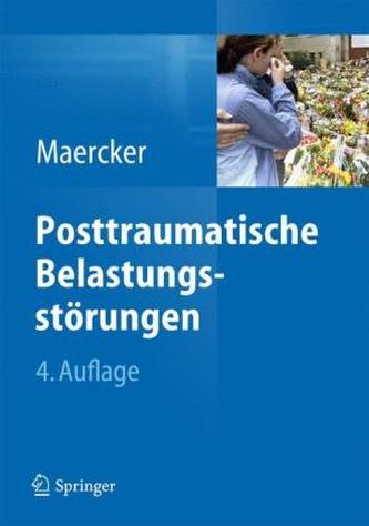 Posttraumatische Belastungsstörungen