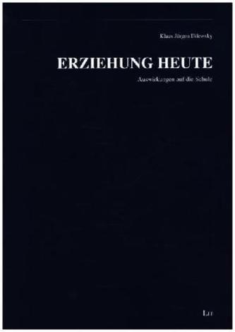 Erziehung heute