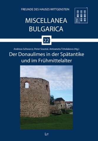 Der Donaulimes in der Spätantike und im Frühmittelalter