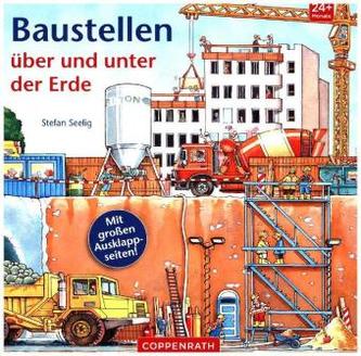 Baustellen über und unter der Erde Baustellen über und unter der Erde
