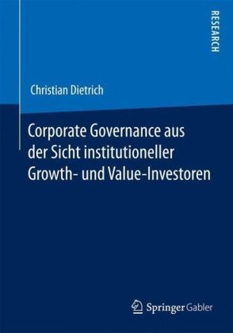 Corporate Governance aus der Sicht institutioneller Growth- und Value-Investoren