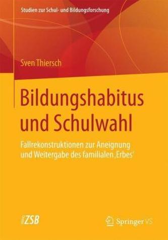 Bildungshabitus und Schulwahl