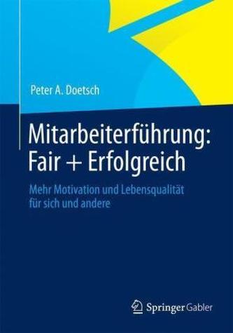 Mitarbeiterführung: Fair + Erfolgreich