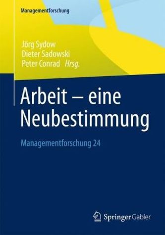 Arbeit - eine Neubestimmung