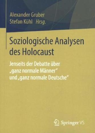 Soziologische Analysen des Holocaust