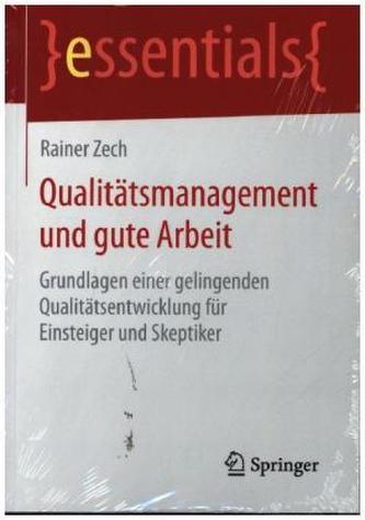 Qualitätsmanagement und gute Arbeit