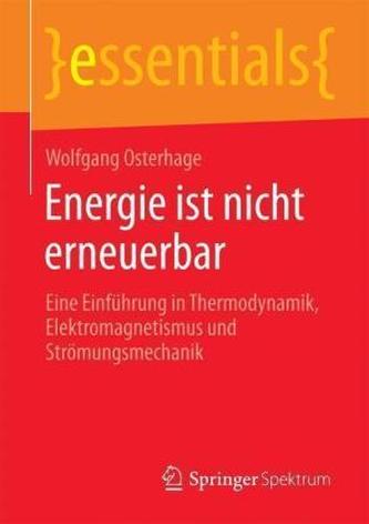 Energie ist nicht erneuerbar