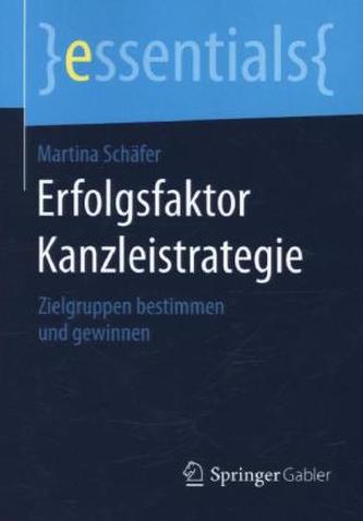 Erfolgsfaktor Kanzleistrategie