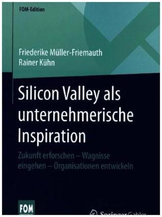 Silicon Valley als unternehmerische Inspiration