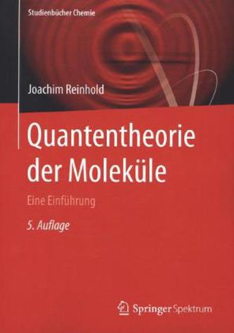 Quantentheorie der Moleküle