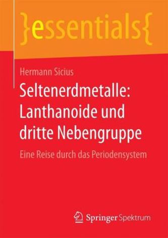 Seltenerdmetalle: Lanthanoide und dritte Nebengruppe