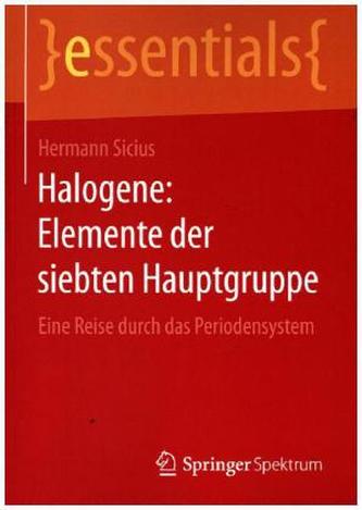 Halogene: Elemente der siebten Hauptgruppe