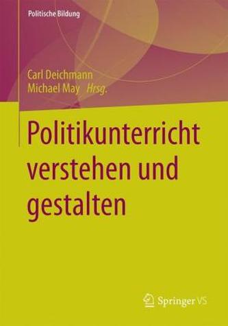 Politikunterricht verstehen und gestalten