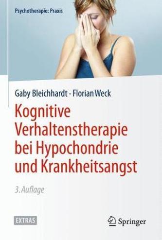 Kognitive Verhaltenstherapie bei Hypochondrie und Krankheitsangst