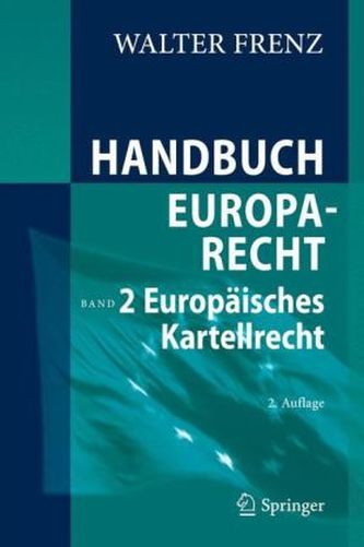 Europäisches Kartellrecht Europäisches Kartellrecht
