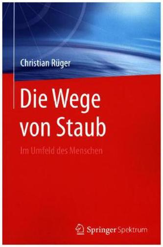 Die Wege von Staub